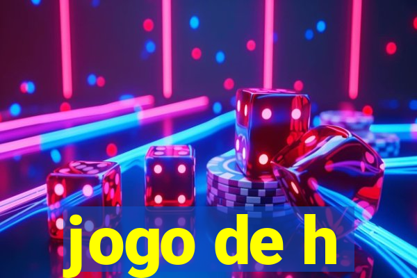 jogo de h